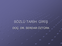 Sözlü Tarih giriş - Prof. Dr. Serdar ÖZTÜRK