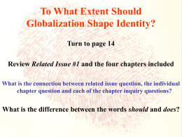 To What Extent Should Globalization Shape Identity?