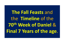 14. 70th Week and the Fall Feasts - The End