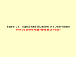 Section 3.5 - Applications of Matrices and Determinants