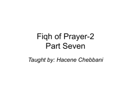 Fiqh of Prayer-2 Part Seven