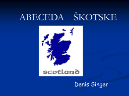 Abeceda Škotske , Denis Singer