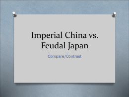 Imperial China vs. Feudal Japan