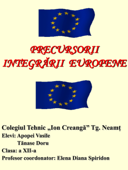 Precursorii integrării europene