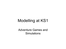 Modelling at KS1 - Adventures and Simulation