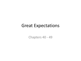 Great Expectations Study Guide Ch 40-49