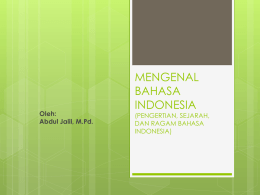 MENGENAL BAHASA INDONESIA (PENGERTIAN, SEJARAH, DAN