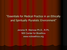 “Essentials for Medical Practice in an Ethically and Spiritually