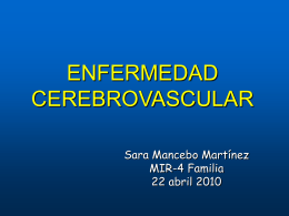 ACVA, Enfermedad cerebro vascular (Sara Mancebo)