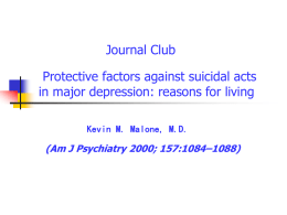 Protective factors against suicidal acts in major