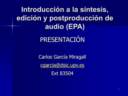 Introducción a la síntesis, edición y postproducción de audio (EPA)