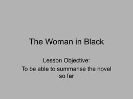 The Woman in Black lesson 7 summary