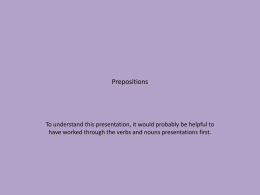 Grammar Practice #6 (Prepositions)