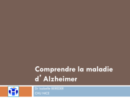 Comprendre la maladie d`Alzheimer - Promo 2013-2016