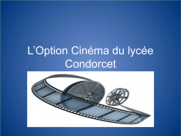 L`Option Cinéma au lycée Condorcet
