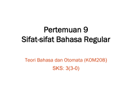 Pertemuan 9 Sifat-sifat Bahasa Regular