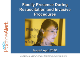Family Presence Presentation - American Association of Critical