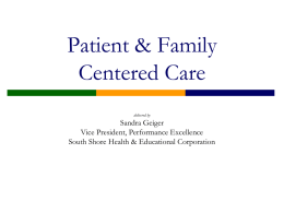 Patient and Family Centered Care at South Shore Hospital