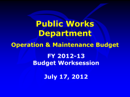 Budget Worksession Public Works Operation and Maintenance