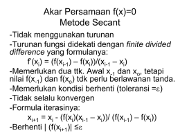 Akar Persamaan f(x)=0 Metode Secant