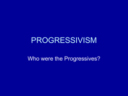 11.2.9 - Progressivism