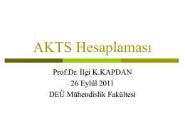 AKTS Hesaplaması, 26 Eylül 2011 tarihinde Prof. Dr. İlgi Karapınar