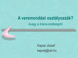 Dráma érettségi 2008. - Kaposi József honlapja
