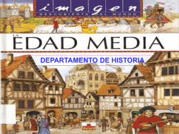 La Edad Media - Historia Cuarto Medio B