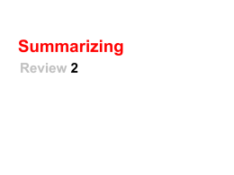 Summarizing Review 1 PPT