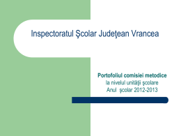 Portofoliu comisie metodica - Inspectoratul Şcolar Judeţean Vrancea