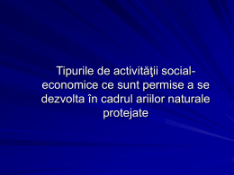Tipurile de activitatii social-economice ce sunt permise a se dezvolta