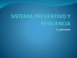 Sistema Preventivo y Resiliencia