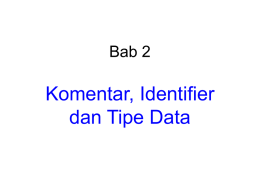 Bab 2 Identifier dan Tipe Data