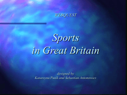 WEBQUEST Sports in Great Britain