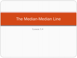 The Median-Median Line