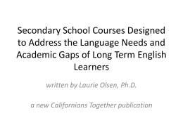 Secondary School Courses Designed to Address the Language Needs