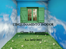 inquinamento indoor - I.I.S. A. Volta Pavia
