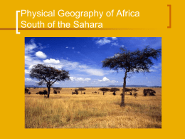 Africa 4 - South of the Sahara 1 - Sayre Geography Class