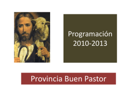 Programación 2010-2013 - Amigonianos – Provincia Buen Pastor