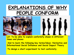 EXPLANATIONS OF WHY PEOPLE CONFORM