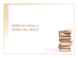 TEORIA_DEL_DELITO - Derecho Penal 1 y Derecho Penal