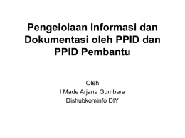 Pengelolaan Informasi dan Dokumentasi Oleh PPID dan PPID