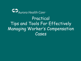 Tips and Tools For Effectively Managing Worker`s Compensation