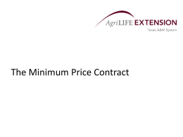 Minimum Price Contract Minimum/Floor Price = $4.65