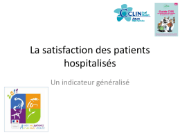 La satisfaction des patients hospitalisés - CLIN Sud
