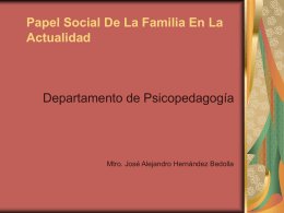 Papel Social De La Familia En La Actualidad