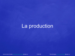 Production - Pierre Mongeau