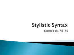 5. Stylistic Syntax