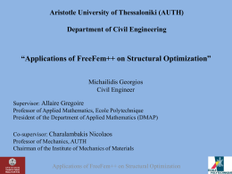 Applications of FreeFem++ on Structural Optimization