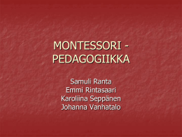 MONTESSORI -PEDAGOGIIKKA